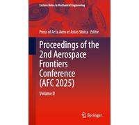 Proceedings of the 2nd Aerospace Frontiers Conference Afc 2025 (II)