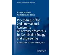 Proceedings of the 2nd International Conference on Advanced Materials for Sustainable Energy and Engineering: ICAMSEE2025, ENS-UMI, Meknes, 2025