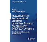 Proceedings of the 2nd International Conference on Nonlinear Dynamics and Applications (ICNDA 2024), Volume 2: Complex Systems, Fractals and Nonlinear Flows