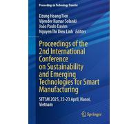 Proceedings of the 2nd International Conference on Sustainability and Emerging Technologies for Smart Manufacturing: Setsm 2025, 22-23 April, Hanoi, Vietnam
