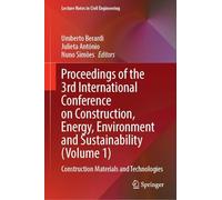 Proceedings of the 3rd International Conference on Construction, Energy, Environment and Sustainability: Construction Materials and Technologies (1)