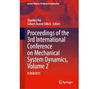 Proceedings of the 3rd International Conference on Mechanical System Dynamics, Volume 2: ICMSD2025