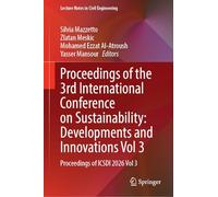 Proceedings of the 3rd International Conference on Sustainability: Developments and Innovations Vol 3: Proceedings of ICSDI 2026 Vol 3