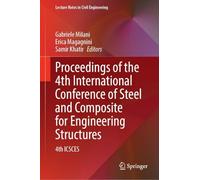Proceedings of the 4th International Conference of Steel and Composite for Engineering Structures: 4th Icsces: 746