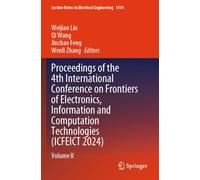 Proceedings of the 4th International Conference on Frontiers of Electronics, Information and Computation Technologies (ICFEICT 2024): Volume II: 1414