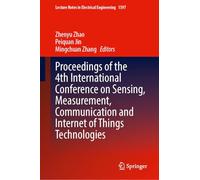 Proceedings of the 4th International Conference on Sensing, Measurement, Communication and Internet of Things Technologies
