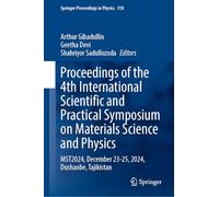 Proceedings of the 4th International Scientific and Practical Symposium on Materials Science and Physics: Mst2024, December 23-25, 2024, Dushanbe, Tajikistan: 318