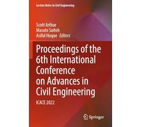 Proceedings of the 6th International Conference on Advances in Civil Engineering: ICACE 2022: 368