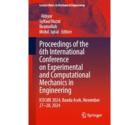 Proceedings of the 6th International Conference on Experimental and Computational Mechanics in Engineering: ICECME 2024, Banda Aceh, November 27-28, 2024