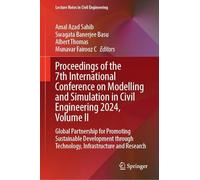 Proceedings of the 7th International Conference on Modelling and Simulation in Civil Engineering 2024: Global Partnership for Promoting Sustainable ... Technology, Infrastructure and Research (II)