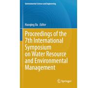 Proceedings of the 7th International Symposium on Water Resource and Environmental Management
