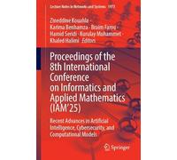 Proceedings of the 8th International Conference on Informatics and Applied Mathematics (IAM’25): Recent Advances in Artificial Intelligence, Cybersecurity, and Computational Models