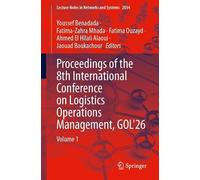 Proceedings of the 8th International Conference on Logistics Operations Management, GOL'26: Volume 1