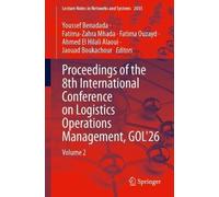 Proceedings of the 8th International Conference on Logistics Operations Management, GOL'26: Volume 2