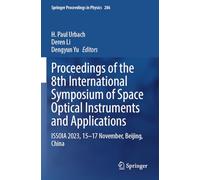 Proceedings of the 8th International Symposium of Space Optical Instruments and Applications: ISSOIA 2023, 15-17 November, Beijing, China