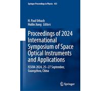 Proceedings of the 8th International Symposium of Space Optical Instruments and Applications: Issoia 2024, 25-27 September, Guangzhou, China: 433