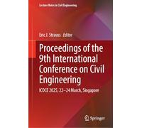 Proceedings of the 9th International Conference on Civil Engineering: Icoce 2025, 22-24 March, Singapore: 714