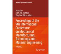 Proceedings of the 9th International Conference on Mechanical Manufacturing Technology and Material Engineering: Volume 2: 75