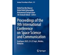Proceedings of the 9th International Conference on Space Science and Communication: IconSpace 2025; 23-25 Sept., Melaka, Malaysia