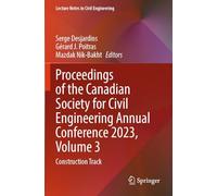 Proceedings of the Canadian Society for Civil Engineering Annual Conference 2023, Volume 3: Construction Track: 497