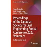 Proceedings of the Canadian Society for Civil Engineering Annual Conference 2023, Volume 9: Hydrotechnical Track