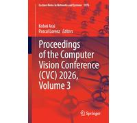 Proceedings of the Computer Vision Conference (CVC) 2026, Volume 3