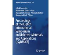 Proceedings of the Eighth International Symposium on Dielectric Materials and Applications (ISyDMA'8): 349