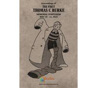 Proceedings of the First Thomas C Burke Memorial Symposium: Language, Grammar, Prosody and Music