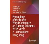 Proceedings of the Fourth World Conference on Floating Solutions: WCFS 2024; 2-4 December; Hong Kong: 597