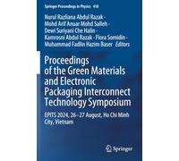 Proceedings of the Green Materials and Electronic Packaging Interconnect Technology Symposium: EPITS 2024, 26-27 August, Ho Chi Minh City, Vietnam