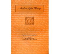 Proceedings of the Int.Colloquium: - Archives before Writing.