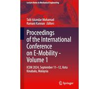 Proceedings of the International Conference on E-Mobility - Volume 1: ICEM 2024, September 11- 12, Kota Kinabalu, Malaysia