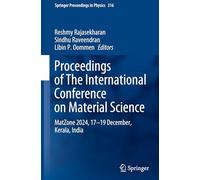 Proceedings of the International Conference on Material Science: Matzone 2024; 17-19dec, Kerala, India: 316