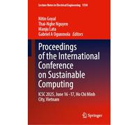 Proceedings of the International Conference on Sustainable Computing: ICSC 2025, June 16-17, Ho Chi Minh City, Vietnam