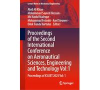 Proceedings of the Second International Conference on Aeronautical Sciences, Engineering and Technology Vol:1: Proceedings of ICASET 2025 Vol: 1