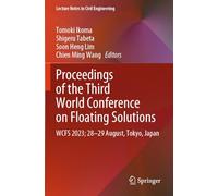 Proceedings of the Third World Conference on Floating Solutions: Wcfs 2023; 28-29 August, Tokyo, Japan