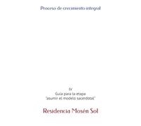 Proceso de crecimiento integral: IV Guía para la etapa "asumir el modelo sacerdotal"