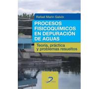 Procesos fisicoquímicos en depuración de aguas: Teoría, práctica y problemas resueltos