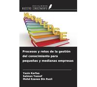 Procesos y retos de la gestión del conocimiento para pequeñas y medianas empresas