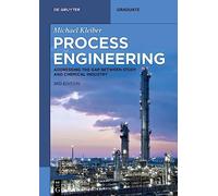 Process Engineering: Addressing the Gap Between Study and Chemical Industry