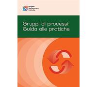 Process Groups: A Practice Guide