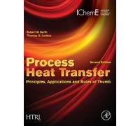 Process Heat Transfer: Principles, Applications and Rules of Thumb