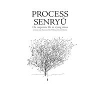 Process Senryu: On Corporate life in Trying Times