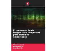Processamento de imagens em tempo real para sistemas embarcados
