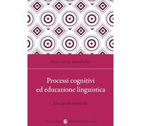Processi cognitivi ed educazione linguistica. Una guida essenziale