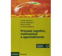 Processi cognitivi, motivazione e apprendimento [Paperback] Cornoldi, Cesare; Me