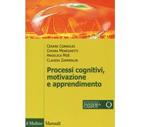Processi cognivitivi, motivazione e apprendimento. Con Contenuto digitale ...