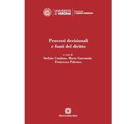 Processi decisionali e fonti del diritto