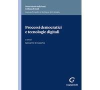 Processi democratici e tecnologie digitali - Di Cosimo Giovanni