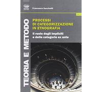 Processi di categorizzazione in etnografia. Il ruolo degli impliciti e delle categoria ex ante